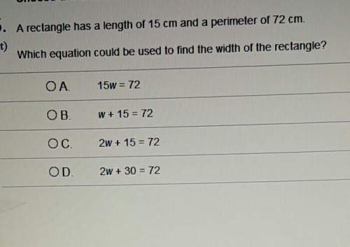 Arectangle has a length of 15cm and a perimeter of 72 cm whicb equation could be used to find the wi