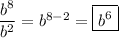 \dfrac{b^8}{b^2}=b^{8-2}=\boxed{b^6}