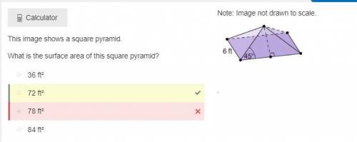 This image shows a square pyramid. what is the surface area of this square pyramid?  36 ft² 72 ft² 7