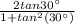 \frac{2tan30^{\circ}}{1 + tan^2(30^{\circ})}