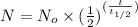 N=N_o\times (\frac{1}{2})^{(\frac{t}{t_{1/2}})}