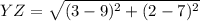 YZ = \sqrt{(3-9)^2+(2-7)^2}