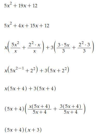 5x2 +19x +12 can someone please help me with this question