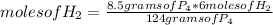 moles of H_{2} =\frac{8.5 grams of P_{4}*6 moles of H_{2}  }{124grams of P_{4}}