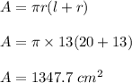 A=\pi r(l + r)\\\\A=\pi \times 13(20 + 13)\\\\A=1347.7\ cm^2