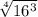\sqrt[4]{16^3}