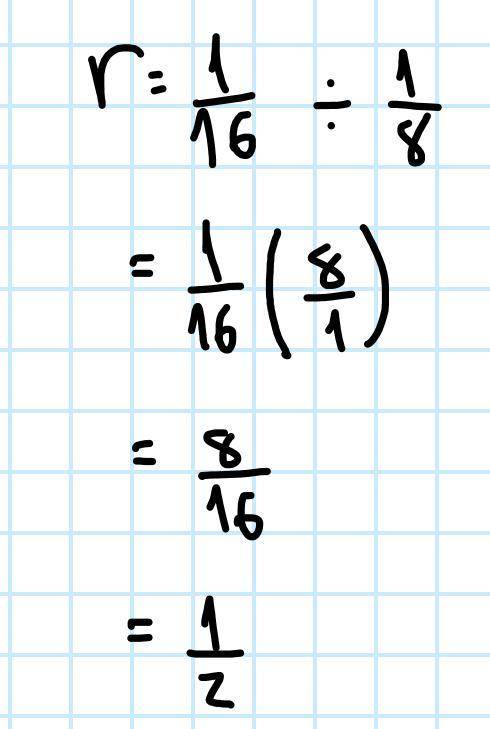 Given the sequence \\(\\frac{1}{4},\\frac{1}{8},\\frac{1}{16}\\)\nthen r is