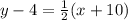 y-4=\frac{1}{2} (x+10)