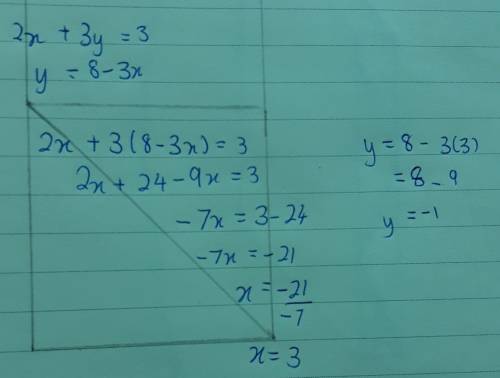Use the system of equations to answer the questions. 2x + 3y = 3 y = 8 – 3x