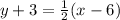 y + 3 = \frac{1}{2}(x-6)