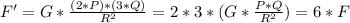 F' = G*\frac{(2*P)*(3*Q)}{R^2}  = 2*3*(G*\frac{P*Q}{R^2} ) = 6*F