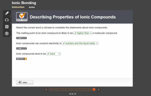 The melting point of an ionic compound is likely to be (answer) a molecular compound.

options:
high
