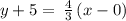 y+5=\:\frac{4}{3}\left(x-0\right)
