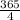 \frac{365}{4}