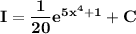 \mathbf{ I = \dfrac{1}{20}e^{5x^4+1}+C}