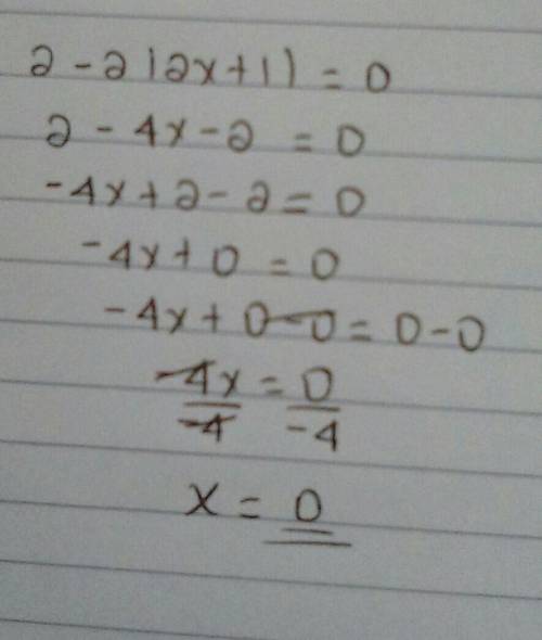 2-2|2x+1|=0 what is the answer for this please
