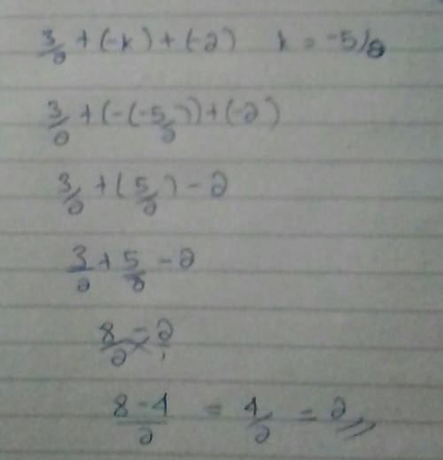 Evaluate 3/2 +(-k) + (-2) where k = - 5/2