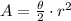 A = \frac{\theta}{2}  \cdot r^{2}