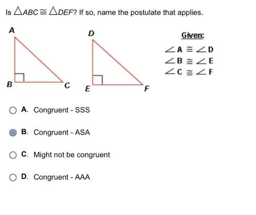 [geometry] is abc def? if so, name the postulate that applies.