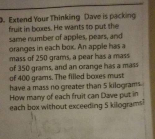 L. extend your thinking dave is packinfruit in baxes. he wants to put thesame number of