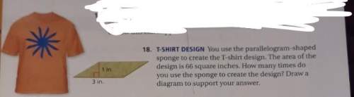 Ypu use the parallelogram shaped sponge to create the t-shirt design the area of the design is 66 sq