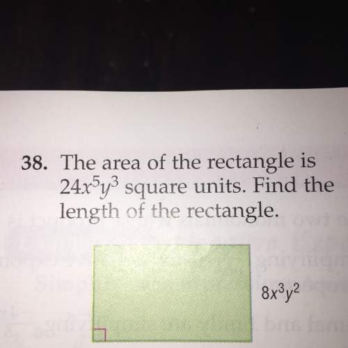 The area of the rectangle is 24x^5y^3 square units. find the length of the rectangle.