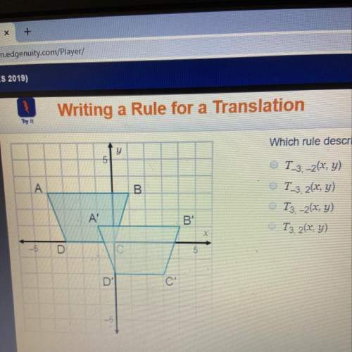 Which rule describes the translation?  t-3, -2(x, y) t-3, 2(x, y) t3, -2(x, y)