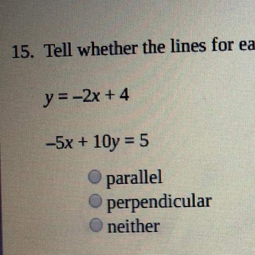 Tell whether the lines for each pair of equations are parallel,perpendicular,or neither,