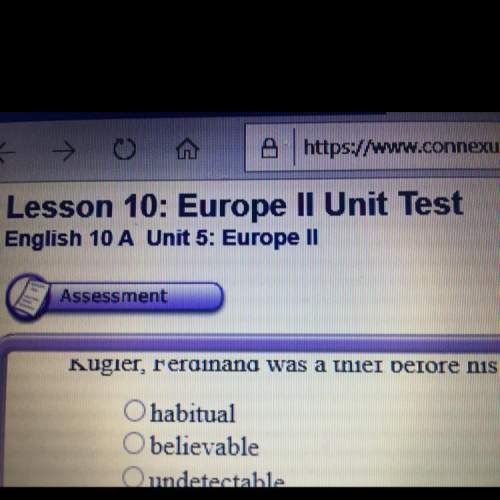 Lesson 10: europe il unit test english 10 a unit 5: europe ii need with t