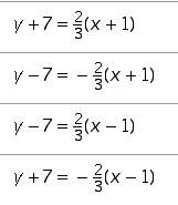 Which is an equation in point-slope form for the given point and slope?  point: (1, –7)