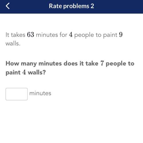 It takes 63 minutes for 4 people to paint 9 walls.  how many minutes does it take 7 people to