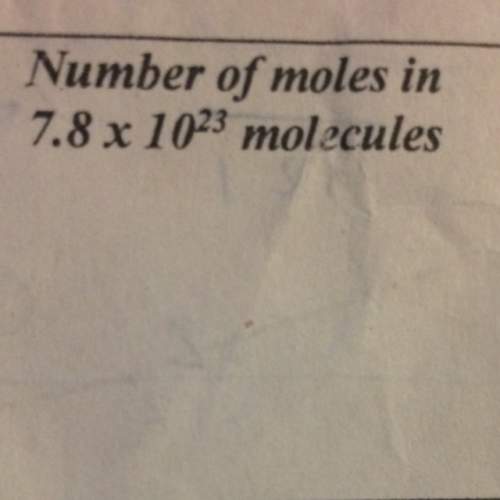 Number of moles in 7.8 x 10(at top of 10 like exponent 23) molecules