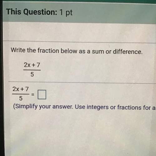 Wrote the fraction below as a sum or difference  40 easy