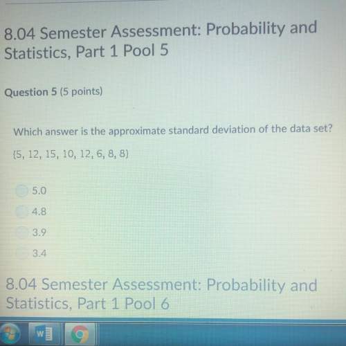 Which answer is the approximate standard deviation of the data set?