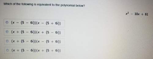 Which of the following is equivalent to the polynomial below