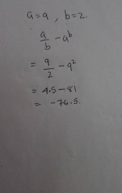 A = 9 and b = 2
Work out the value of