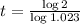 t = \frac{\log{2}}{\log{1.023}}