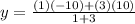 y=\frac{(1)(-10)+(3)(10)}{1+3}