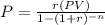 P = \frac{r(PV)}{1-(1+r)^{-n}}