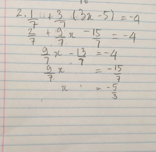 Show the solution of the equation 2 1/7 + 3/7 (3x-5)=-4