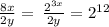 \frac{8x}{2y}  =  \:  \frac{ {2}^{3x} }{2y}  =  {2}^{12}
