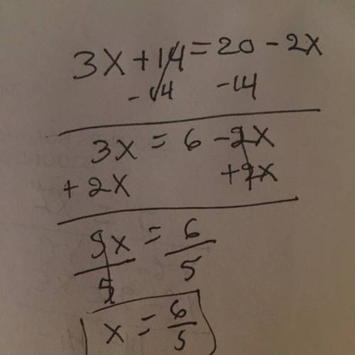 3x + 14 = 20 - 2x. what is x and how to solve it?