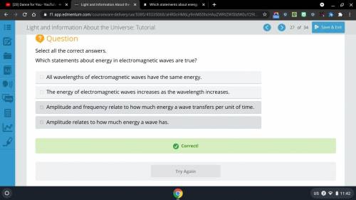 Which statements about energy in electromagnetic waves are true?

All wavelengths of electromagnetic