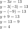 y-3x=13\\y-3(-3)=13\\y-(-9)=13\\y+9=13\\y=13-9\\y=4