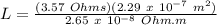 L = \frac{(3.57\ Ohms)(2.29\ x\ 10^{-7}\ m^{2})}{2.65\ x\ 10^{-8}\ Ohm.m}