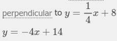 Find the equation of the line that passes through (3,2) and is perpendicular to y=1/4*x+8