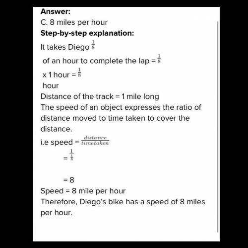 It takes Diego 124 of an hour to complete a lap on a circular bike track. The track is 13 mile long.