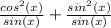 \frac{cos^2(x)}{sin(x)}+\frac{sin^2(x)}{sin(x)}