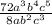 \frac{72a^3b^4c^5}{8ab^2c^3}