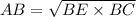AB=\sqrt{BE\times BC}
